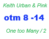 Keith Urban & Pink/one