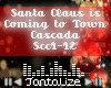 {T} Santa is Coming