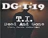 TI Dead And Gone