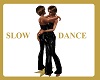 Slow Dance 
