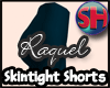 [SH] Raquel Skintight Sh