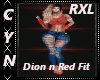 RXL Dion n Red Fit
