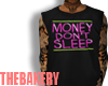 Money Don't Sleep Tank