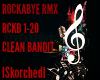 Clean Bandit RockabyeRMX