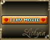 {Liy} I Luv Moxie
