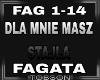 Fagata- Dla mnie masz