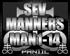 ♛ SEV . MANNERS