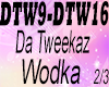 Da Tweekaz - Wodka 2/3