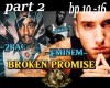 Broken promises part2
