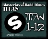 Blasterjaxx - Titan (P1)