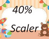 40% Avatar scaler