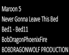 NeverGonna LeaveThis Bed