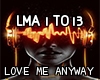 Love Me Anyway