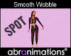 Smooth Wobble Spot