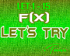 f(x) - Let's Try