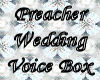 PreacherWeddingVoiceBox