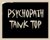 [BRM]PsychoPath Tank Top