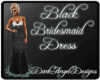 Black Bridesmaid
