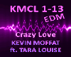 Crazy Love Kevin Moffat