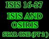 Star One - ISIS and PT.2