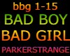 BAD BOY BAD GIRL