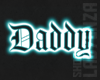 DADDY NEON SIGN