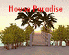 House Paradise
