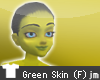 jm| Green Skin (F)