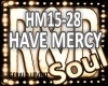 R&B Soul, Have Mercy 2/2