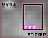 [PY] mmm Sticker