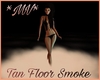 *MV* Tan Floor Smoke