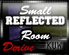 -KW- Small Reflect Room