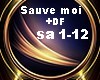 SAUVE MOI + DANCE F