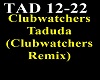 Clubwatchers - Taduda