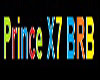 Prince x7 brb