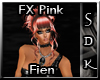 #SDK# FX Pink Fien
