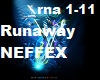 Runaway NEFFEX