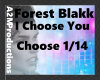 Forest Blakk - i choose