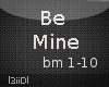 3| Be Mine