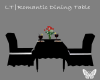 LT|Romantic Dining Table
