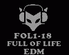 EDM - FULL OF LIFE