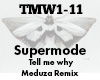 Supermode Tell me why