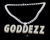 Custom GODDEZZ Chain