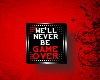 Never GAME OVER =BADGE=