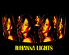 RIHANNA LIGHTS