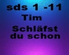 Tim - Schläfst
