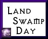 ~Mar Land Swamp Day