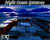 {CK} Night Ocean Getaway