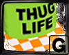 G. Thug Life Snap