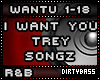 WANTU I Want You Trey 